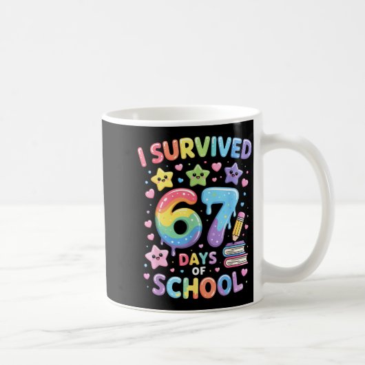 Mug I Survived 67 Days Of School - Funny Teachers Stud (Droite)