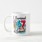 Mug I Survived 67 Days Of School - Funny Teachers Stud (Gauche)