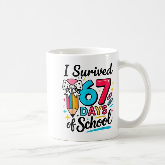 Mug I Survived 67 Days Of School - Funny Teachers Stud (Droite)