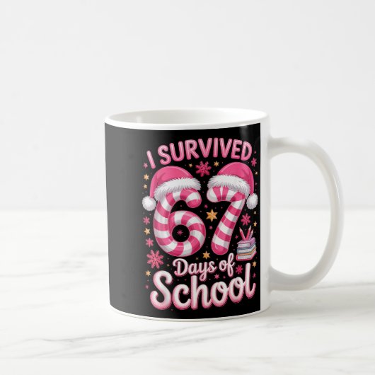 Mug I Survived 67 Days Of School - Funny Teachers Stud (Droite)