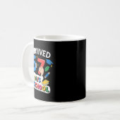 Mug I Survived 67 Days Of School Six Seven 6 7 (Devant gauche)