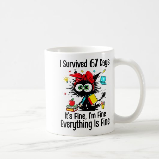 Mug I Survived 67 Days Of School Teacher Students Cat (Droite)