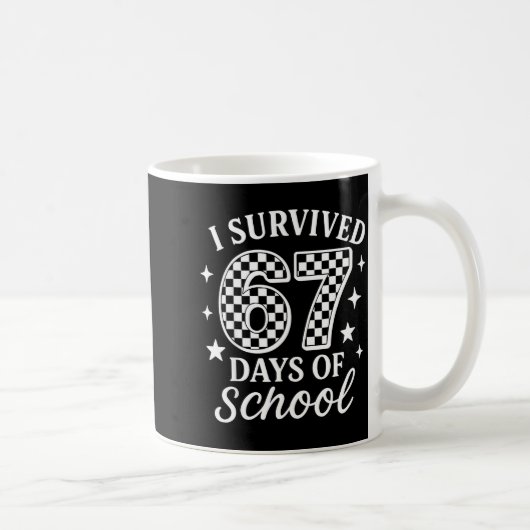Mug I Survived 67 Six Seven Days Of School Checkered B (Droite)