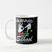 Mug I Survived 6 7 Days Of School With Hands Funny Mem (Gauche)