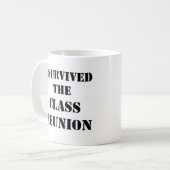 Mug i survived class reunion (Devant gauche)