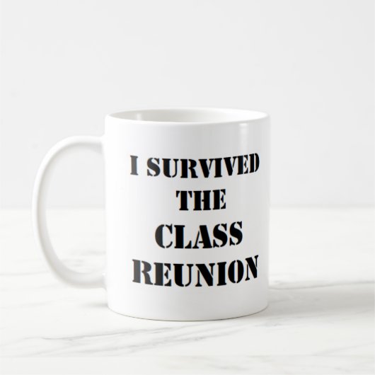 Mug i survived class reunion (Gauche)