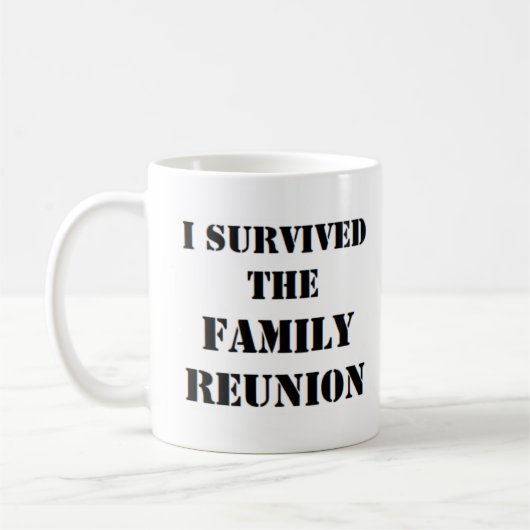 Mug i survived family reunion (Gauche)