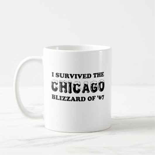 Mug I Survived the Chicago Blizzard de 1967. (Gauche)
