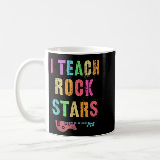 Mug I Teach Rockstars Band Vibes Teacher Rocks My Musi (Gauche)