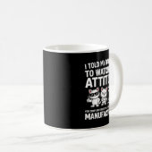 Mug I Told My Daughter To Watch Her Attitude Funny Cat (Devant droit)