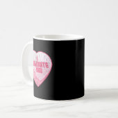 Mug I Tolerate You Candy Heart Funny Valentine's Day (Devant gauche)