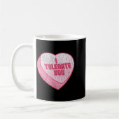 Mug I Tolerate You Candy Heart Funny Valentine's Day (Gauche)