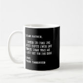Mug I Tried To Find The Funny Father Fathers Day Mens (Gauche)