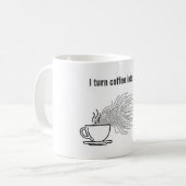 Mug I Turn Coffee Into Code - Funny Programmer Quote (Devant gauche)