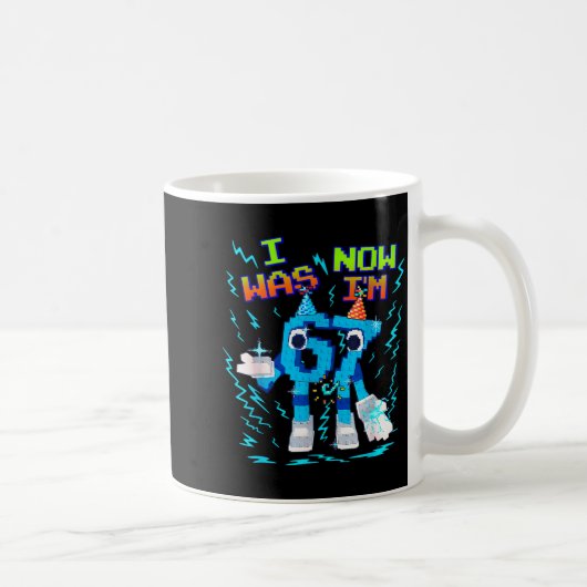 Mug I Was 6 Now I’m 7 Six Seven Funny Birthday Kids (Droite)