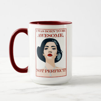 Mug I Was Born to be Awesome Retro Vintage Gay Female 