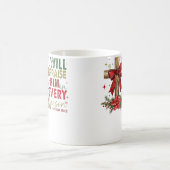 Mug I Will Praise Him In Every Season Christian Christ (Centre)