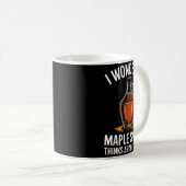 Mug I Wonder If Maple Syrup Thinks About Me Too Food L (Devant droit)