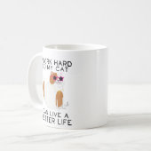 Mug I Work Hard So My Cat Can (Devant gauche)