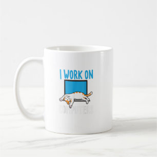 Mug I Work On Computers Funny Cat Lover Kitten Kitty