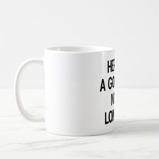 Mug Ici pendant un bon temps pas un long temps (Gauche)