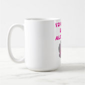 MUG ID PLUTÔT ÊTRE UN ALCOOLIQUE (Gauche)