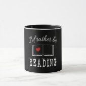 Mug I'd rather be reading (Centre)