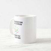 Mug I'd Rather Have Questions That Can't Be Answered T (Devant gauche)