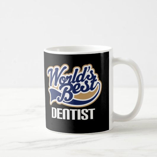 Mug Idée de cadeau pour le dentiste (mondes meilleurs) (Droite)