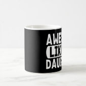 Mug Idée de Cadeau pour Parents Génial Comme Ma Fille (Centre)