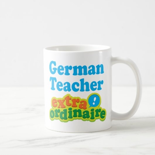 Mug Idée Extraordinaire de cadeau de professeur (Droite)