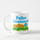 Mug Idée Extraordinaire de lieutenant de police cadeau (Gauche)