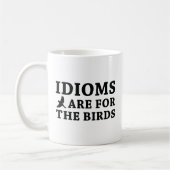 Mug Idioms Pour Les Oiseaux (Gauche)