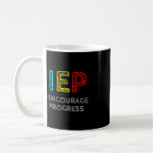 Mug IEP I Encourager Progress Special Education School (Gauche)