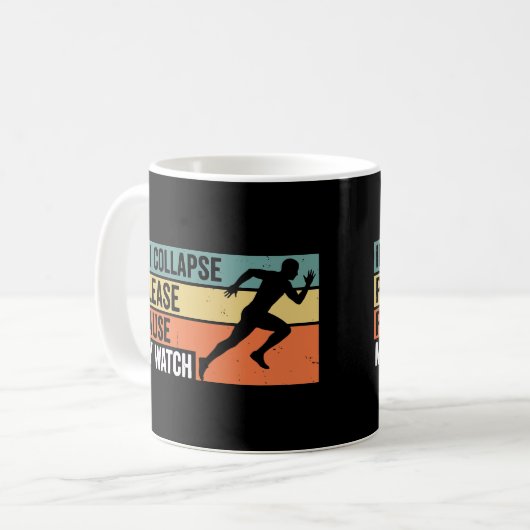 Mug If I Collapse Please Pause My WatchFunny Running (Devant gauche)