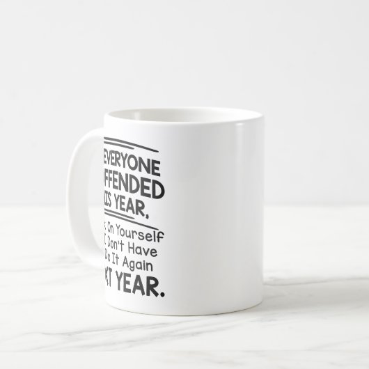 Mug If I Offended You Work On Yourself Funny New Year  (Devant gauche)