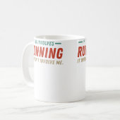 Mug If It Involves Running It Doesn'T Involve Me Funny (Devant gauche)
