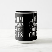 Mug If Only Sarcasm Burned Calories Funny Quote (Centre)