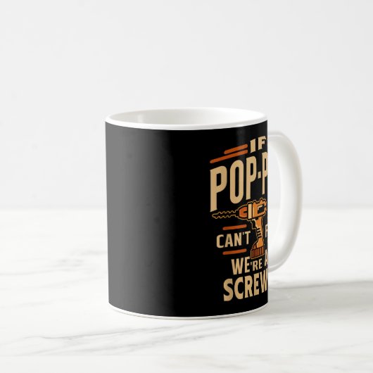 Mug If P-p Cant Fix It - Grandparents Day (Devant droit)