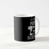 Mug If Ppy Can't Fix It We're All Screwed Father's Day (Devant droit)