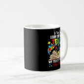 Mug If They Can't Learn The Way We Teach (Devant droit)