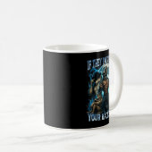 Mug If They Talk Behind Your Back Fart Funny Cringe Al (Devant droit)