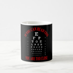 Mug If you can read this you are too close