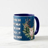 Mug if you do not milk the cow fully, it falls sick (Devant droit)