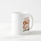 Mug If You Need Me Owl Be Reading Funny Book Lover Stu (Devant droit)
