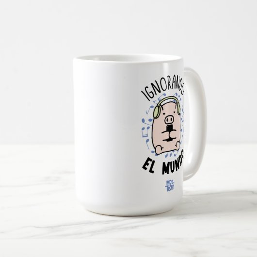 Mug │Ignorando el mundo (Devant droit)