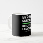 Mug Ignorer le cadeau de récupération de chirurgie | C (Devant gauche)