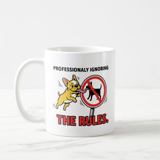 Mug Ignorer les règles avec professionnalisme Drôle de (Gauche)
