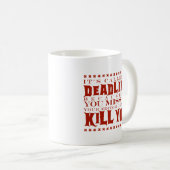 Mug Il a appelé une date-butoir (Devant droit)