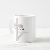 Mug Il A Augmenté 3 Croix Robustes Matthieu 26:39 (Devant gauche)